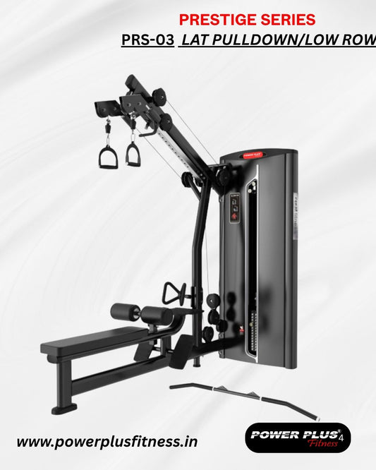 PRESTIGE SERIES - PRS-03 Lat Pull Down/ Low Row