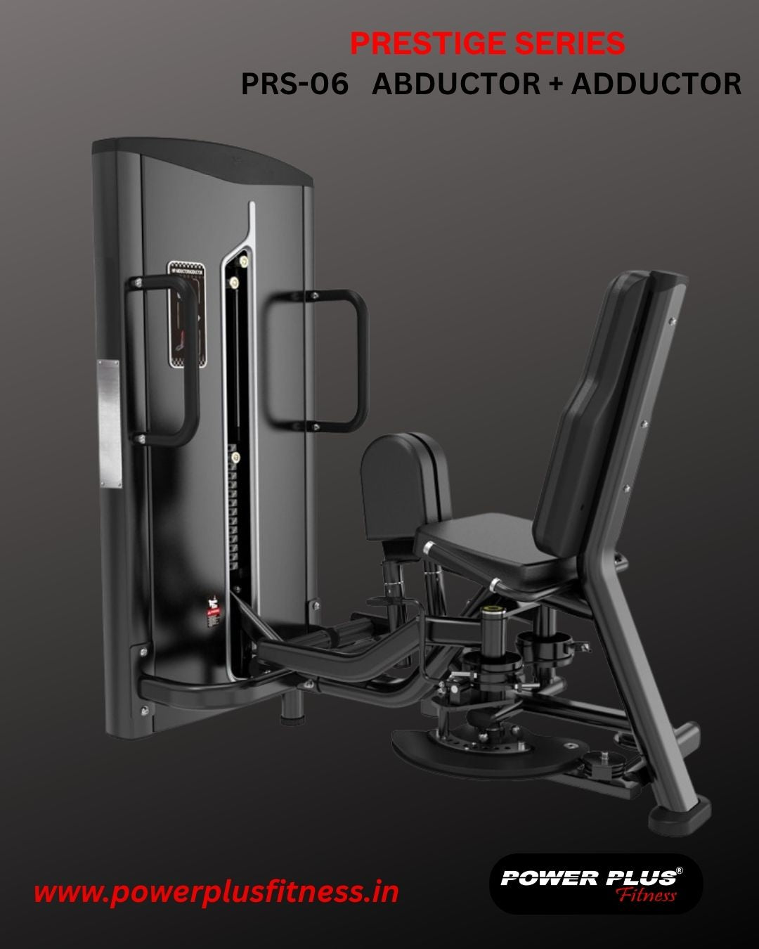 PRESTIGE SERIES - PRS-01 Abductor & Abductor