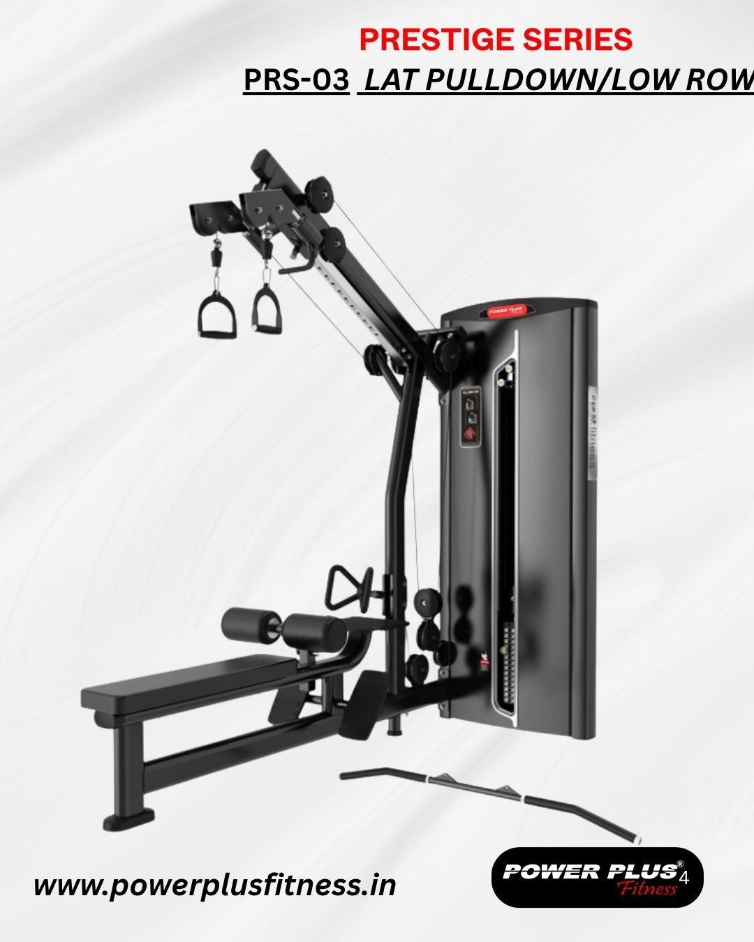 PRESTIGE SERIES - PRS-03 Lat Pull Down/ Low Row